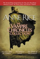 The Vampire Chronicles Collection, Anne Rice