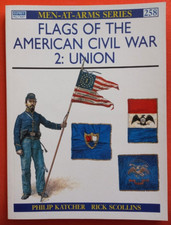 Osprey Men at Arms 258, Flags of the AMERICAN CIVIL WAR 2: Union