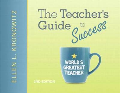 The Teachers Guide to Success (2nd Edition) - Paperback - VERY GOOD