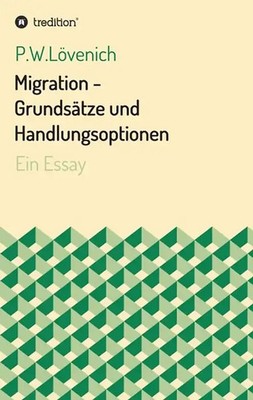 Migration - Grundsätze und Handlungsoptionen