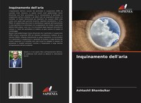 Ashtashil Bhambulkar | Inquinamento Dell'aria | Taschenbuch | Italienisch (2021)