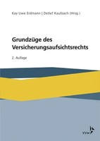 GrundzüGe Des Versicherungsaufsichtsrechts | Kay Uwe Erdmann (U. A.) | Deutsch