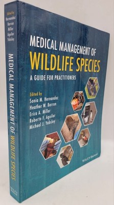 Medical Management of Wildlife Species Guide for Practitioners Hardcover VG 2020