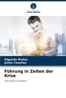 Edgardo MuñOz (U. A.) | FüHrung In Zeiten Der Krise | Taschenbuch | Deutsch