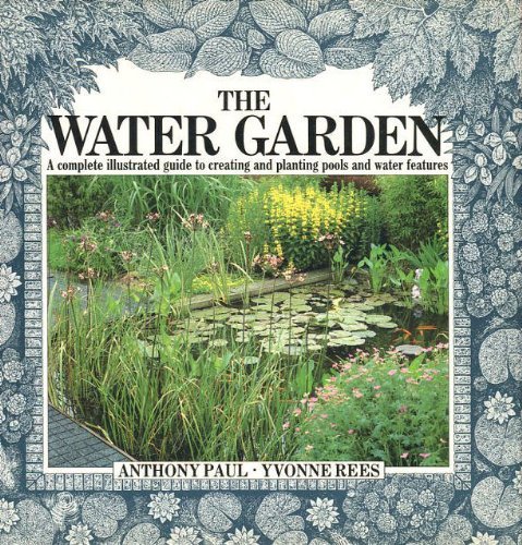 The Water Garden (The garden bookshelf) By YVONNE REES' 'ANTHONY