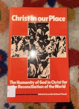 Christ in Our Place Humanity for Reconciliation World by Torrance hart Thimell