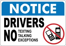 OSHA NOTICE: DRIVERS NO TEXTING TALKING EXCEPTIONS| Laminated Vinyl Decal
