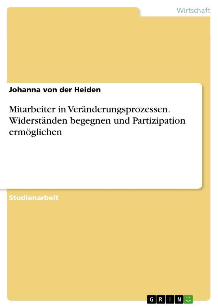 Thumbnail - Mitarbeiter In Veränderungsprozessen. Widerständen Begegnen Und