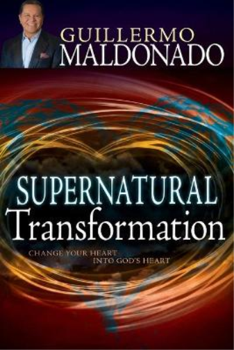 Guillermo Maldonado Supernatural Transformation (Tascabile)