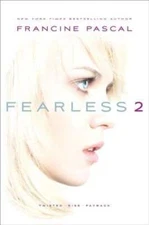 Fearless 2: Twisted/Kiss/Payback by Francine Pascal: New