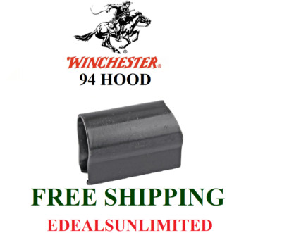 🔥🔥 WINCHESTER HOOD Model 94 1894 9417 9422 9422M 22 XTR 22 MXTR