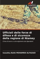 Ufficiali Delle Forze Di Difesa E Di Sicurezza Della Regione Di Niamey Alfazazi