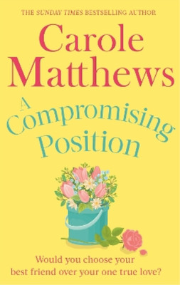 Carole Matthews A Compromising Position (Paperback) (UK IMPORT)