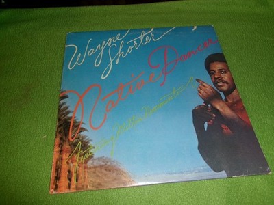 WAYNE SHORTER Milton Nascimento NATIVE DANCER LP '75 Columbia (VG++)