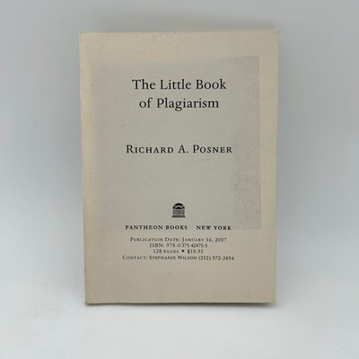 The Little Book of Plagiarism Posner 2007 Uncorrected Bound Galley Pantheon