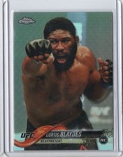 Curtis Blaydes Rookie Refractor 2018 Topps Chrome UFC Card Rare SP RC #6 HW 🔥