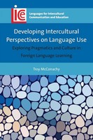 Developing Intercultural Perspectives On Language Use Troy Mcconachy Taschenbuch