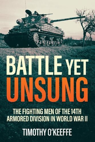 Battle Yet Unsung by Timothy OKeeffe - 9781636245324