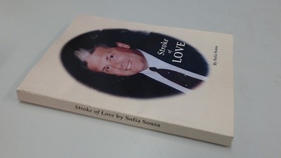 			Stroke of Love, Sousa, Sofia, Sousa, Sofia, 2003, Paperback		