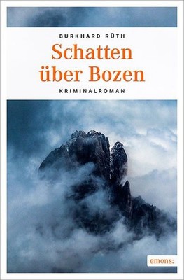 Schatten über Bozen: Kriminalroman (Vincenzo Bellini) der vierte Fall des Commis