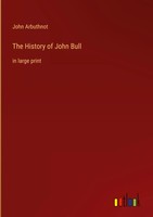 John Arbuthnot | The History Of John Bull | Buch | Englisch (2022) | Gebunden