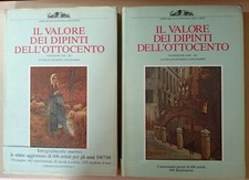 Il valore dei dipinti dell'ottocento - 1987-89 - Allemandi - Luigi Marini