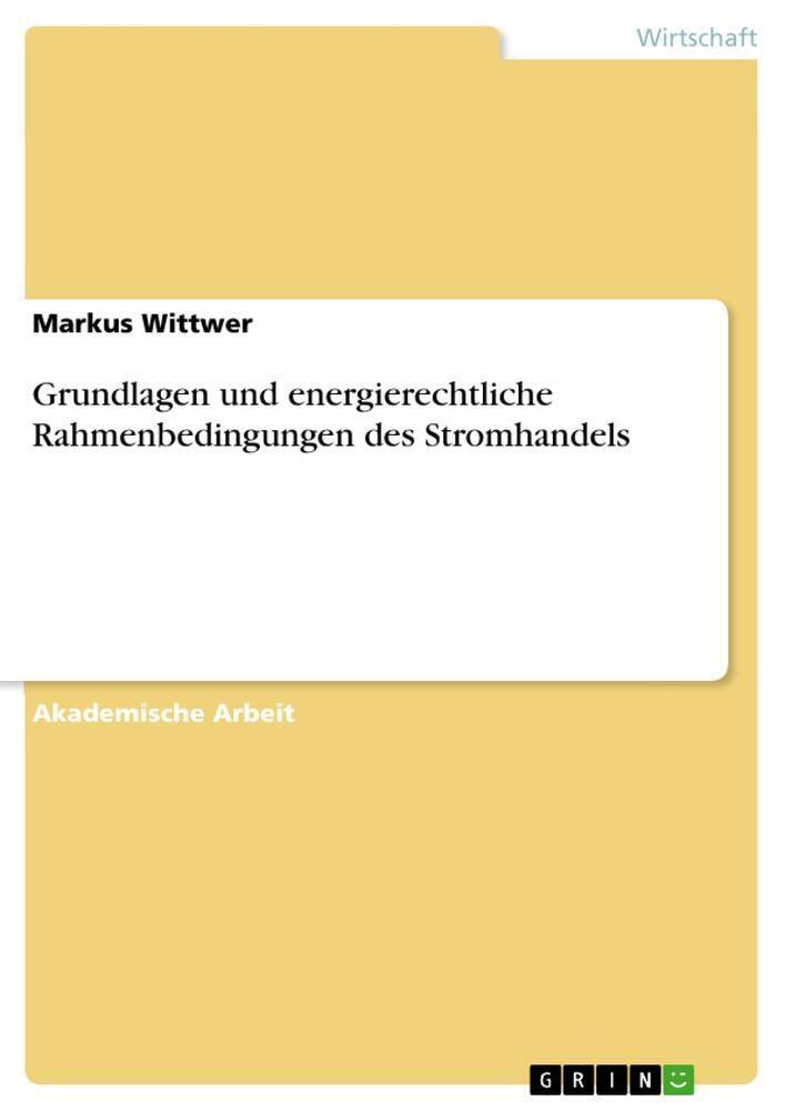 Thumbnail - Markus Wittwer | Grundlagen Und Energierechtliche Rahmenbedingungen