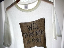 L/XL Vtg 90s Will Drink Beer 4 Food Distressed Thrashed Funny Skate Punk T-Shirt