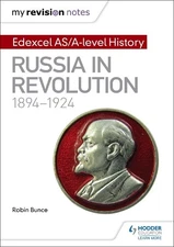Robin Bunce My Revision Notes: Edexcel AS/A-level History: Russia in (Paperback)