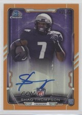 2015 Bowman Chrome Rookie Orange Refractor 3/50 Shaq Thompson #RCRA-ST Auto 1o3