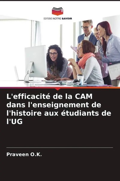 Praveen O. K. | L'efficacité De La Cam Dans L'enseignement De L'histoire Aux...-image