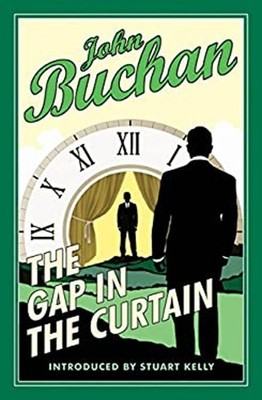 The Gap in the Curtain Paperback John Buchan