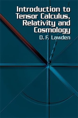 Introduction to Tensor Calculus, Rel... by Lawden, Derek F. Paperback / softback