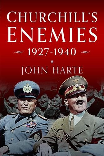 Churchill's Enemies, 1927 1940. Harte, Harte, 9781036103194 Free Shipping** - Image 3