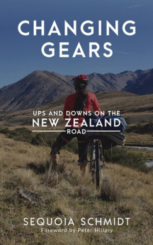 Thumbnail - Changing Gears: Ups And Downs On The Zealand Roads By Schmidt, Sequoia