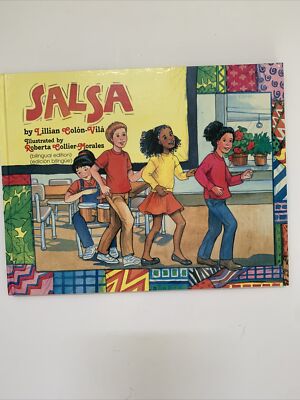 Salsa! by Roberta Collier-Morales and Lillian Colon-Vila (1998, Hardcover)