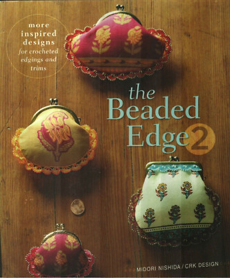THE BEADED EDGE  2 COIN PURSES CLOTHING EMBELLISHMENTS CROCHET PATTERN BOOK