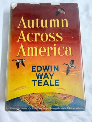 Autumn Across America by Edwin Way Teale 1956 Hardcover