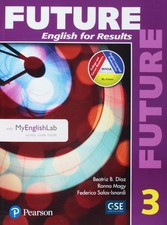 Future 3 Student Book with MyEnglishLab Diaz,...
