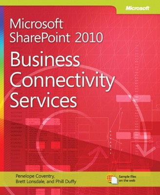 Microsoft SharePoint 2010: Business Connectivity Services,Penelo