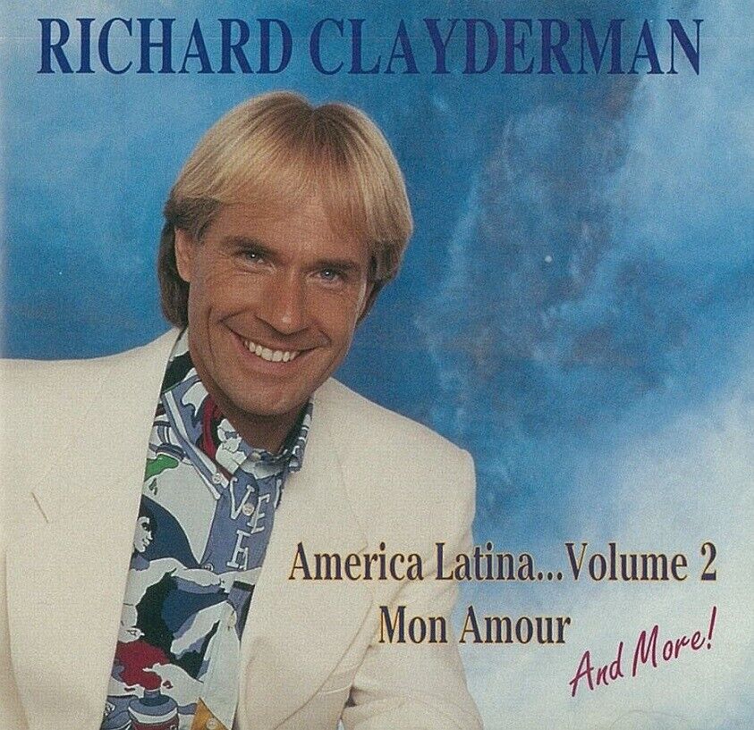 New CD Clayderman, Richard: America Latina Volume 2 Mon Amour ~