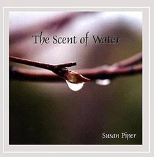 The Scent of Water - Audio CD By Susan Piper - VERY GOOD