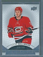 2017-18 Upper Deck Premier Rookie LUCAS WALLMARK 208/399 - Hurricanes #58