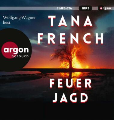 Feuerjagd | Tana French | deutsch | The Hunter