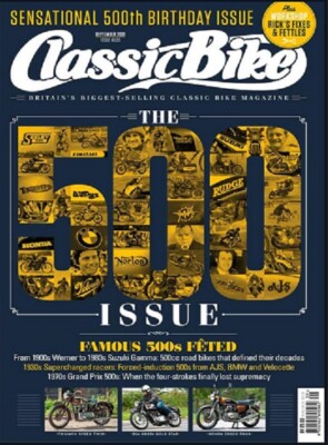 CLASSIC BIKE ISSUE #500 SEP 2021 BRITAIN'S BIGGEST-SELLING CLASSIC BIKE MAGAZINE