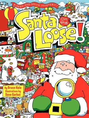 Santa on the Loose!: A Seek and Solve Mystery! A Christmas Holiday Book for ...