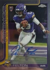2025 Topps Chrome Tai Felton Base (RAW)