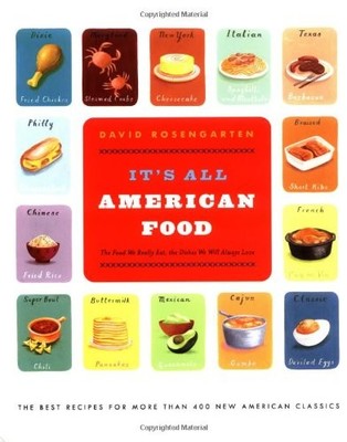 It's All American Food: The Best Recipes for More Than 400 New American Clas...