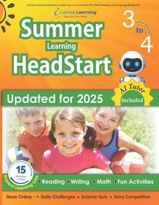 Summer Learning HeadStart, Grade 3 to 4: Fun Activities Plus Math