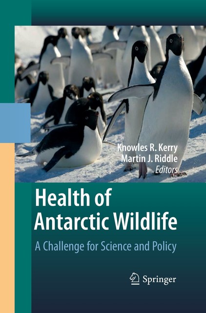 Health of Antarctic Wildlife von Martin Riddle Knowles R. Kerry (2014 ...